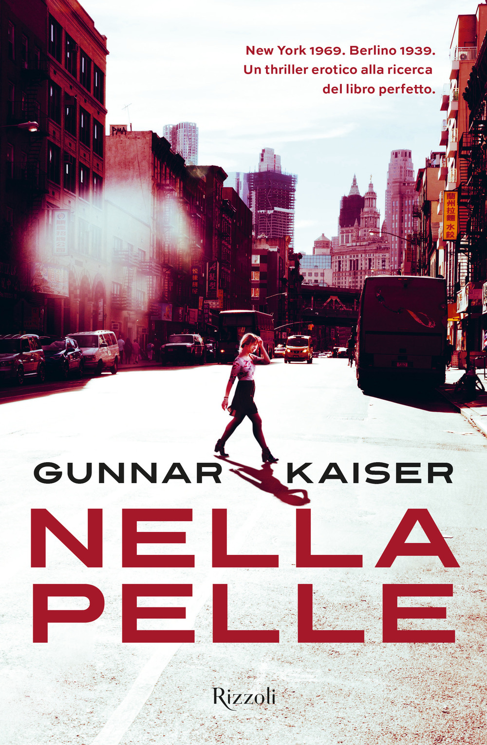Libro Nella pelle di Gunnar Kaiser - ean 9788817141291 - Rizzoli