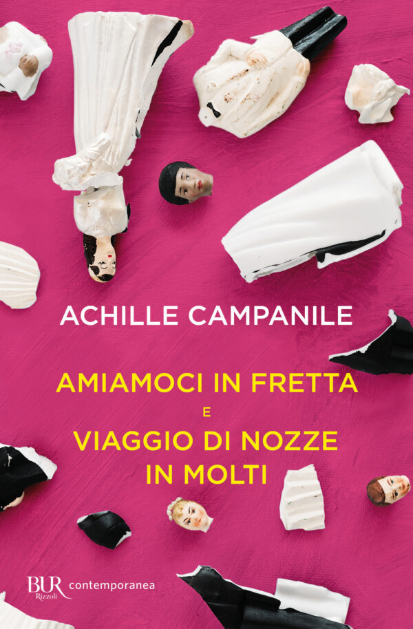 Libro Amiamoci in fretta e Viaggio di nozze in molti di Achille Campanile - ean 9788817142168 - Rizzoli