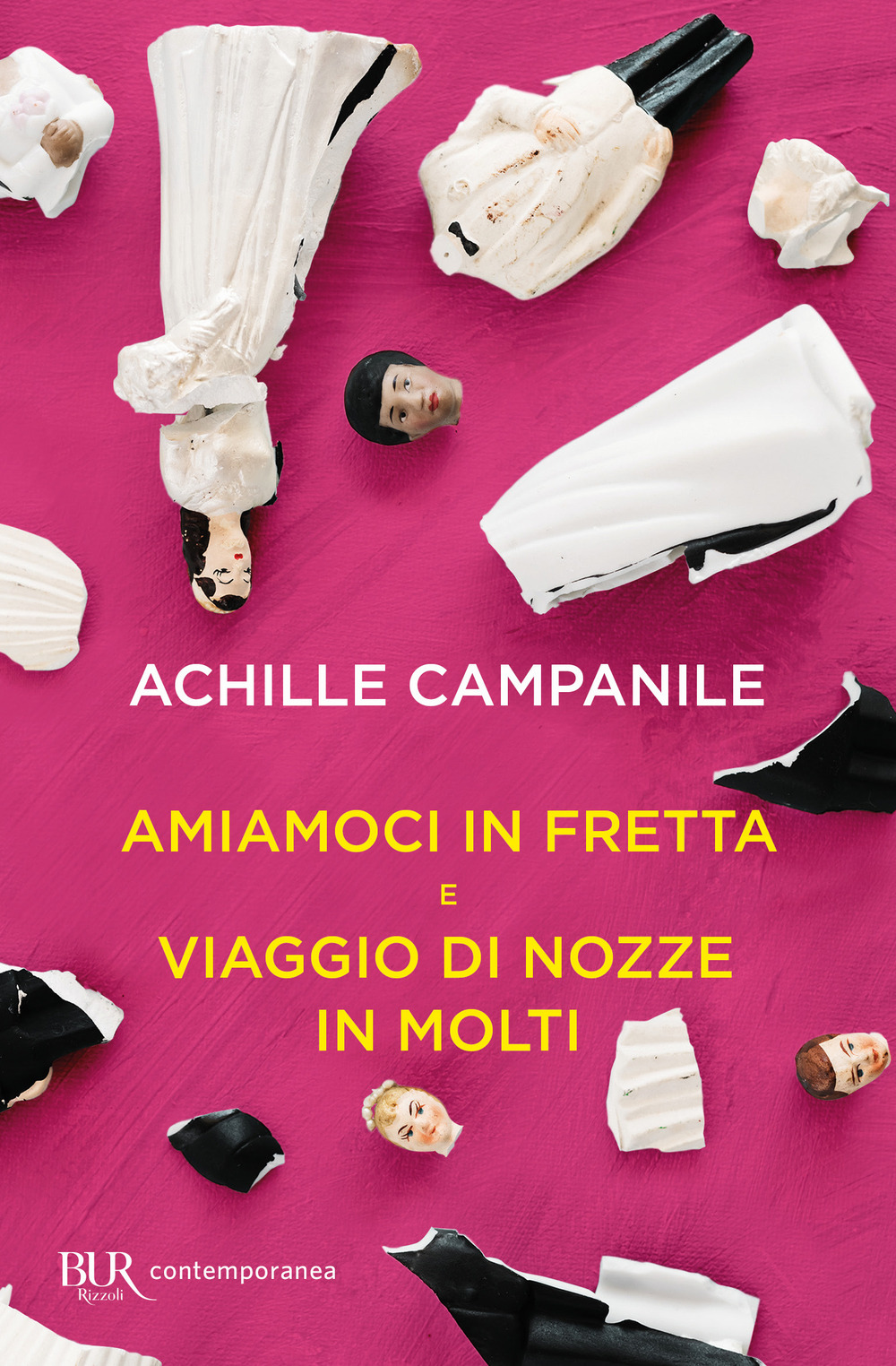 Libro Amiamoci in fretta e Viaggio di nozze in molti di Achille Campanile - ean 9788817142168 - Rizzoli