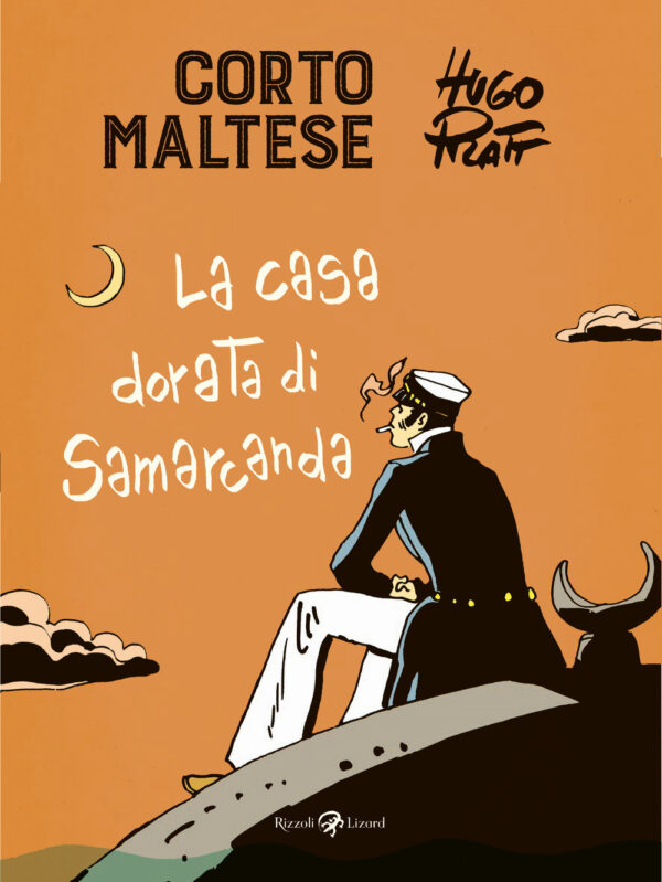 Libro Corto Maltese. La casa dorata di Samarcanda di Hugo Pratt - ean 9788817142366 - Rizzoli Lizard