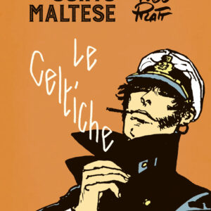 Libro Corto Maltese. Le celtiche di Hugo Pratt - ean 9788817142403 - Rizzoli Lizard