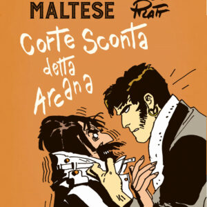 Libro Corto Maltese. Corte Sconta detta Arcana di Hugo Pratt - ean 9788817142427 - Rizzoli Lizard