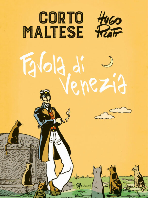Libro Corto Maltese. Favola di Venezia di Hugo Pratt - ean 9788817142472 - Rizzoli Lizard