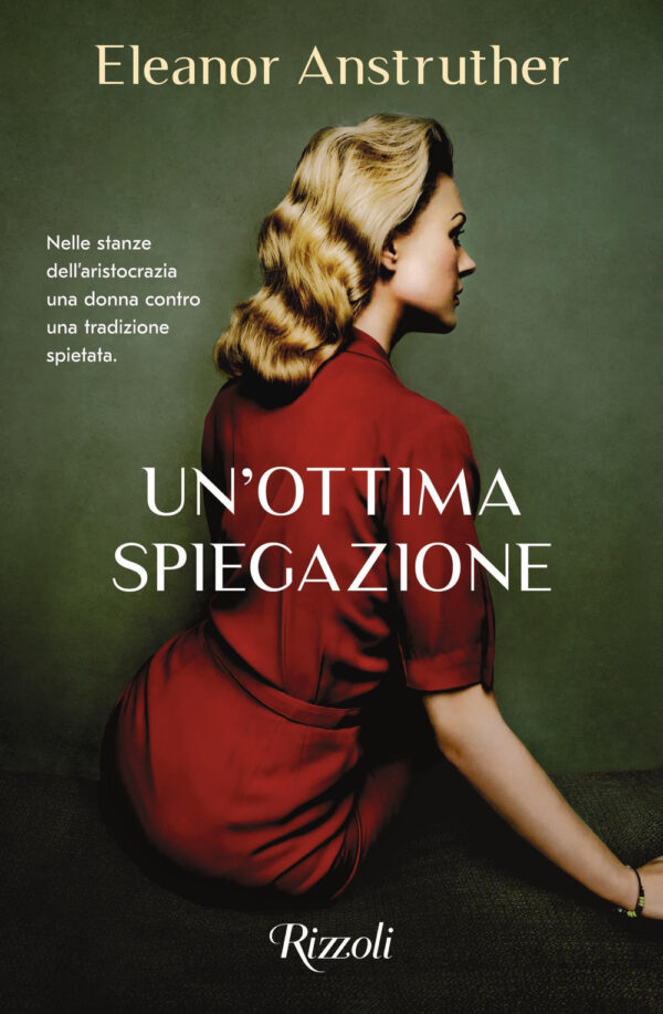 Libro ottima spiegazione di Eleanor Anstruther - ean 9788817142489 - Rizzoli