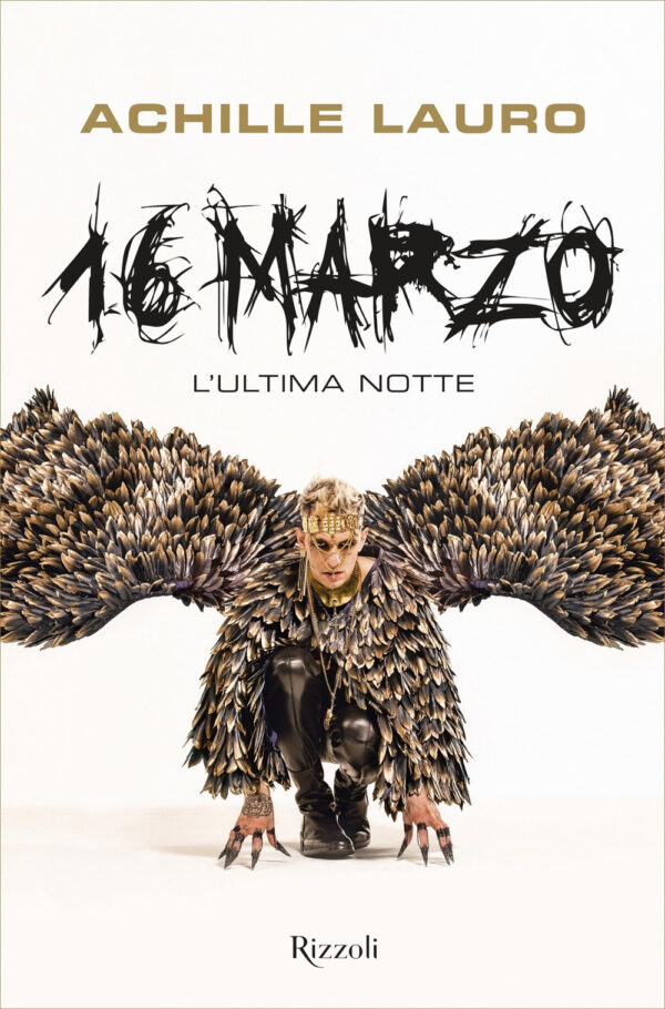 Libro 16 marzo. L'ultima notte di Achille Lauro - ean 9788817143363 - Rizzoli