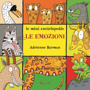 Libro emozioni. Le mini enciclopedie di Adrienne Barman - ean 9788817143653 - Rizzoli