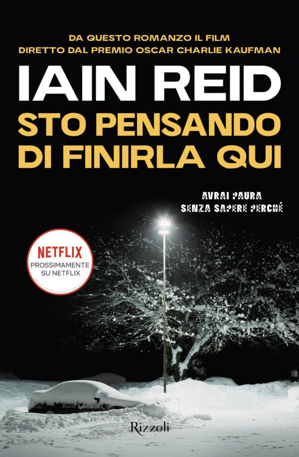 Libro Sto pensando di finirla qui di Iain Reid - ean 9788817143677 - Rizzoli