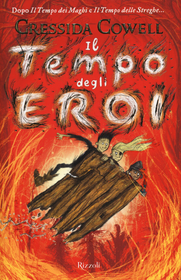 Libro tempo degli eroi di Cressida Cowell - ean 9788817143912 - Rizzoli