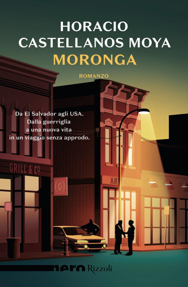 Libro Moronga di Horacio Castellanos Moya - ean 9788817144100 - Rizzoli