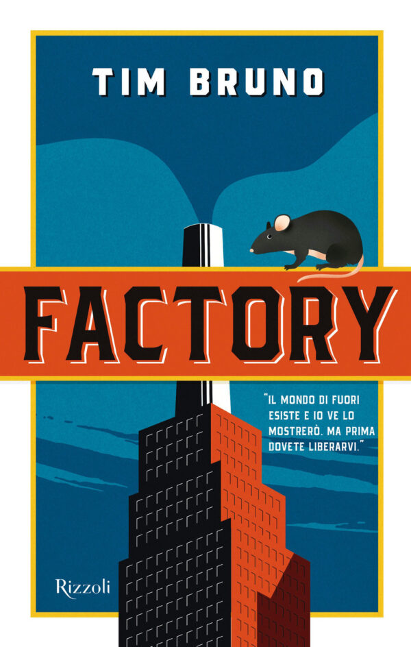 Libro Factory di Tim Bruno - ean 9788817144124 - Rizzoli