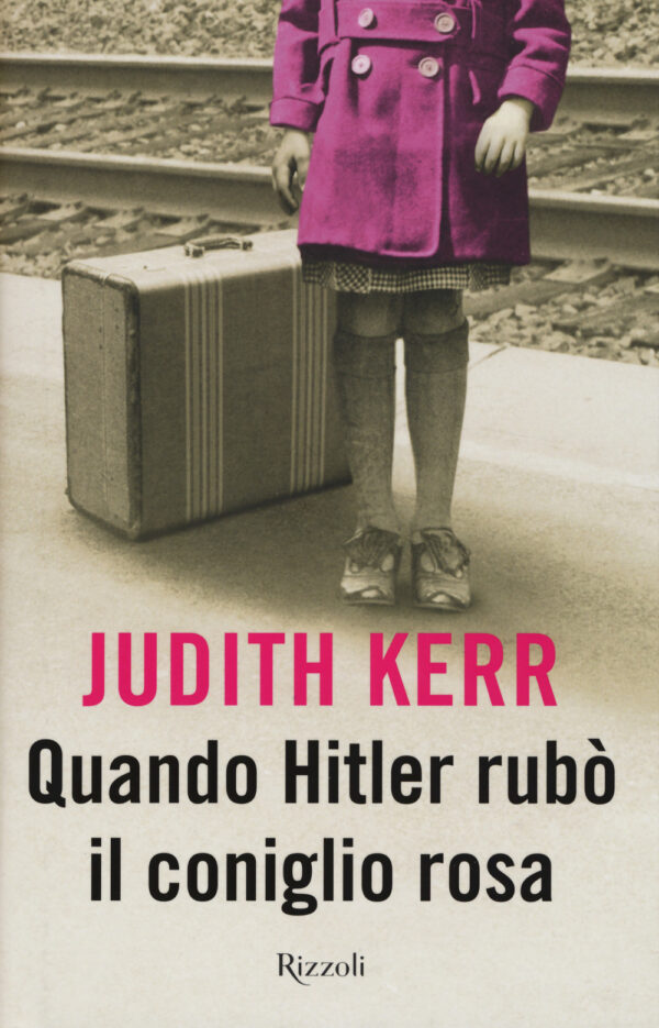 Libro Quando Hitler rubò il coniglio rosa di Judith Kerr - ean 9788817144155 - Rizzoli