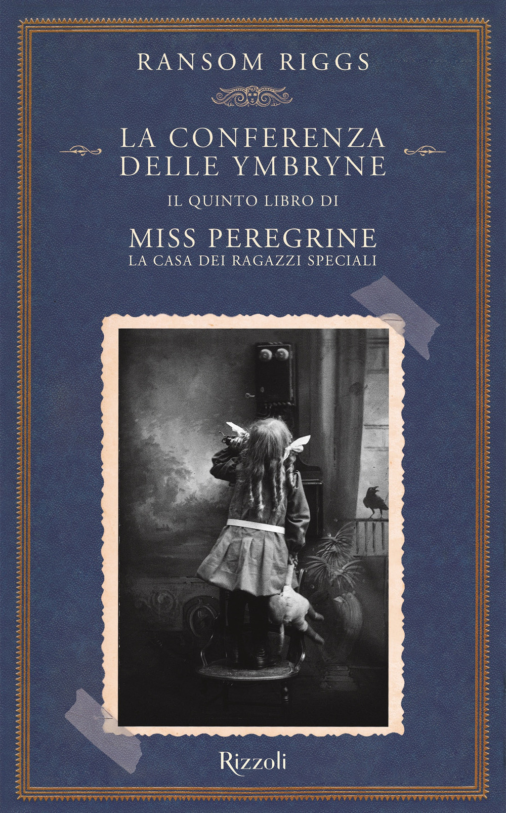 Libro conferenza delle Ymbryne. Il quinto libro di Miss Peregrine. La casa dei ragazzi speciali di Ransom Riggs - ean 9788817144216 - Rizzoli