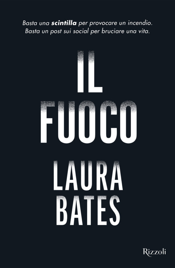 Libro fuoco di Bates Laura - ean 9788817144223 - Rizzoli