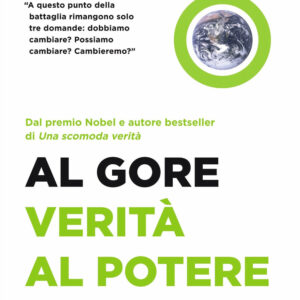 Libro Verità al potere di Al Gore - ean 9788817144674 - Rizzoli