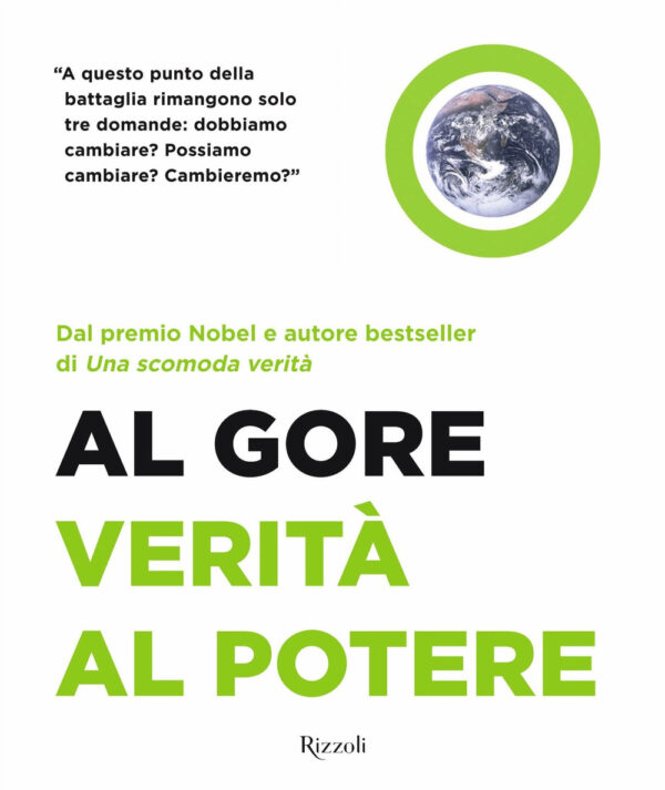 Libro Verità al potere di Al Gore - ean 9788817144674 - Rizzoli