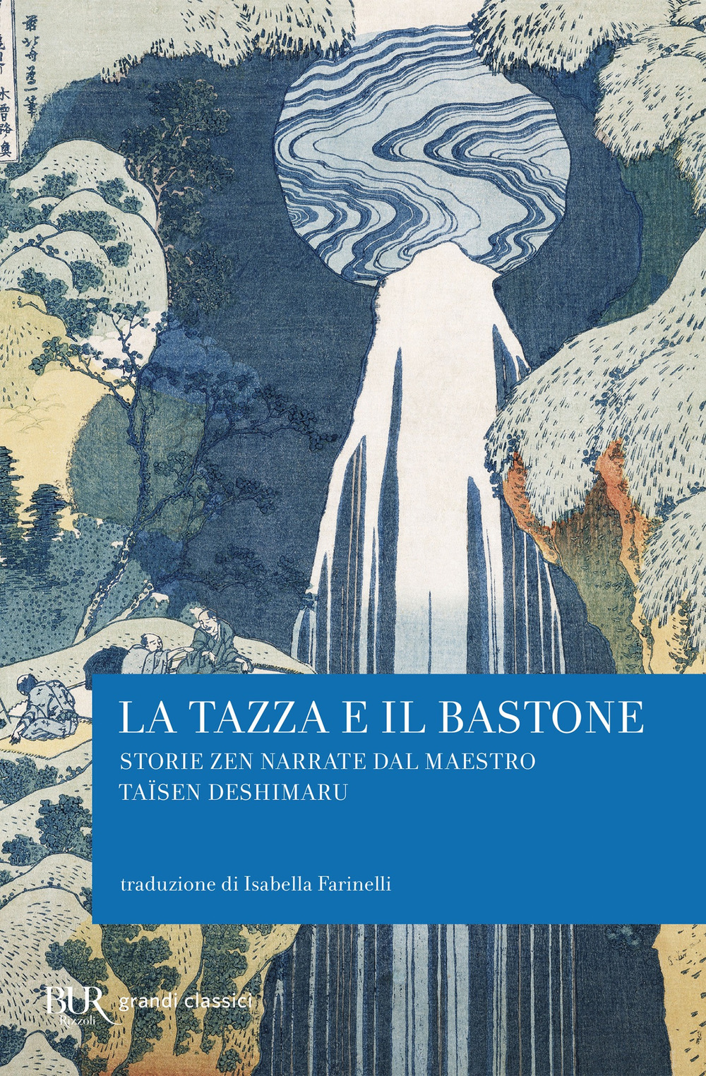 Libro tazza e il bastone. Storie zen narrate dal maestro Taisen Deshimaru di Taïsen Deshimaru - ean 9788817144711 - Rizzoli