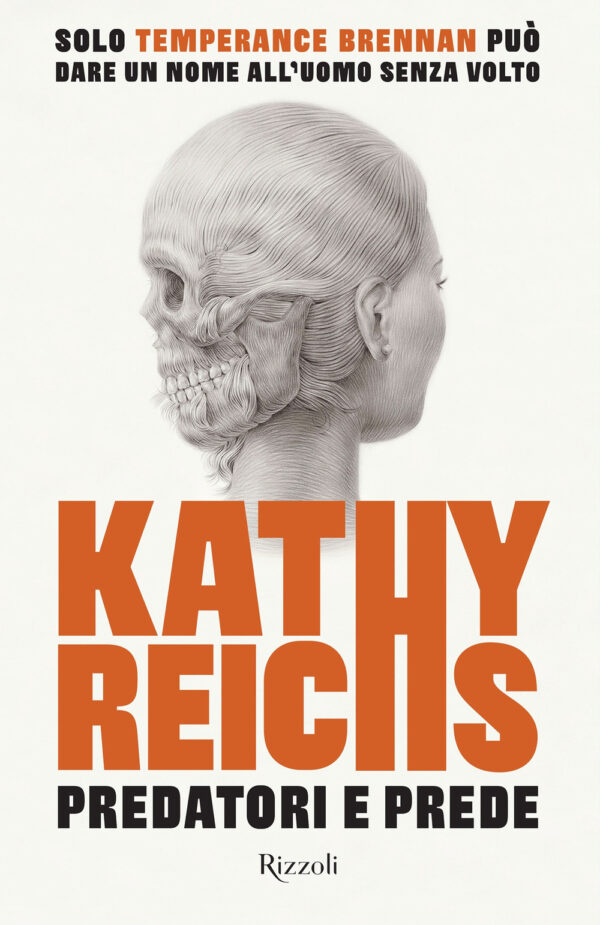 Libro Predatori e prede di Kathy Reichs - ean 9788817144766 - Rizzoli
