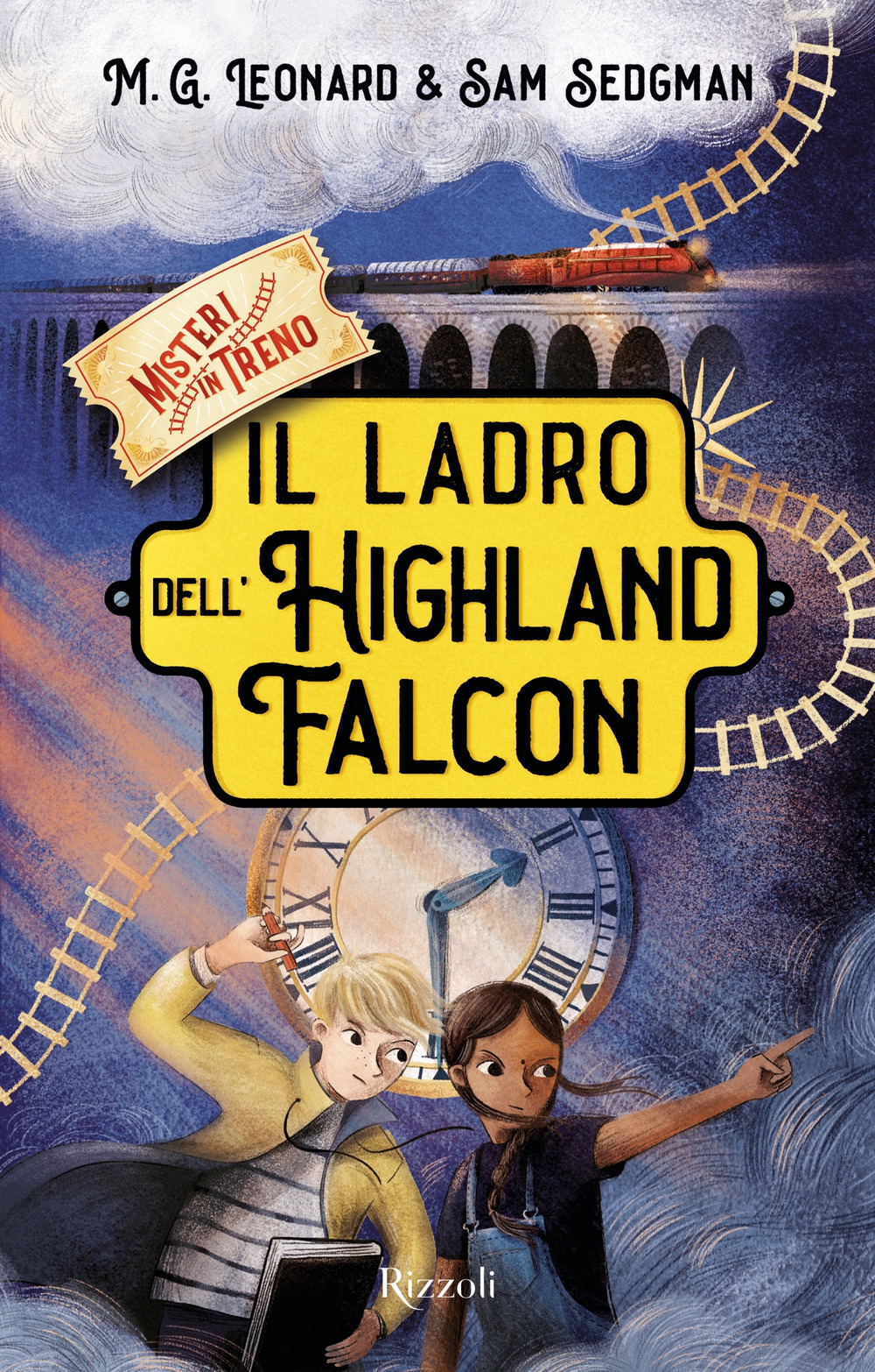 Libro ladro dell'Highland Falcon. Misteri in treno di M. G. Leonard; Sam Sedgman - ean 9788817145350 - Rizzoli