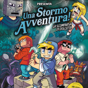 Libro Stormoavventura! La scomparsa di Dolcetta di Sbriser - ean 9788817145411 - Rizzoli