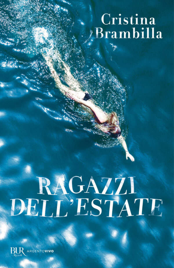 Libro Ragazzi dell'estate di Cristina Brambilla - ean 9788817145473 - Rizzoli