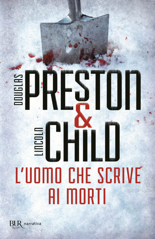 Libro uomo che scrive ai morti. Un nuovo caso per l'agente Pendergast di Douglas Preston; Lincoln Child - ean 9788817145534 - Rizzoli