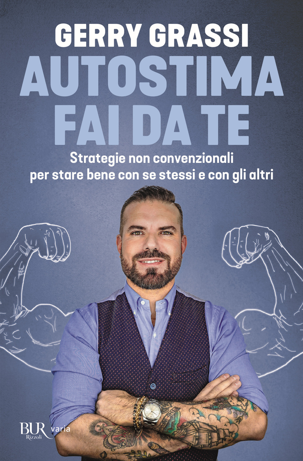Libro Autostima fai da te. Strategie non convenzionali per stare bene con se stessi e con gli altri di Gerry Grassi - ean 9788817145732 - Rizzoli