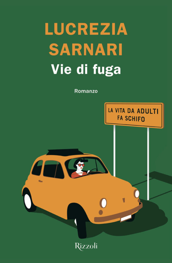 Libro Vie di fuga di Lucrezia Sarnari - ean 9788817146371 - Rizzoli