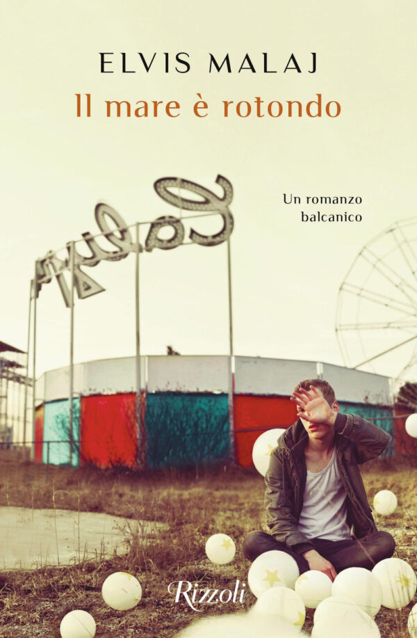 Libro mare è rotondo di Elvis Malaj - ean 9788817146395 - Rizzoli