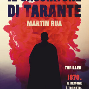 Libro cacciatore di tarante di Martin Rua - ean 9788817146418 - Rizzoli