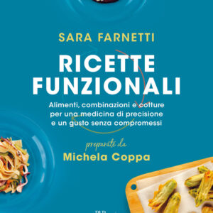 Libro Ricette funzionali. Alimenti