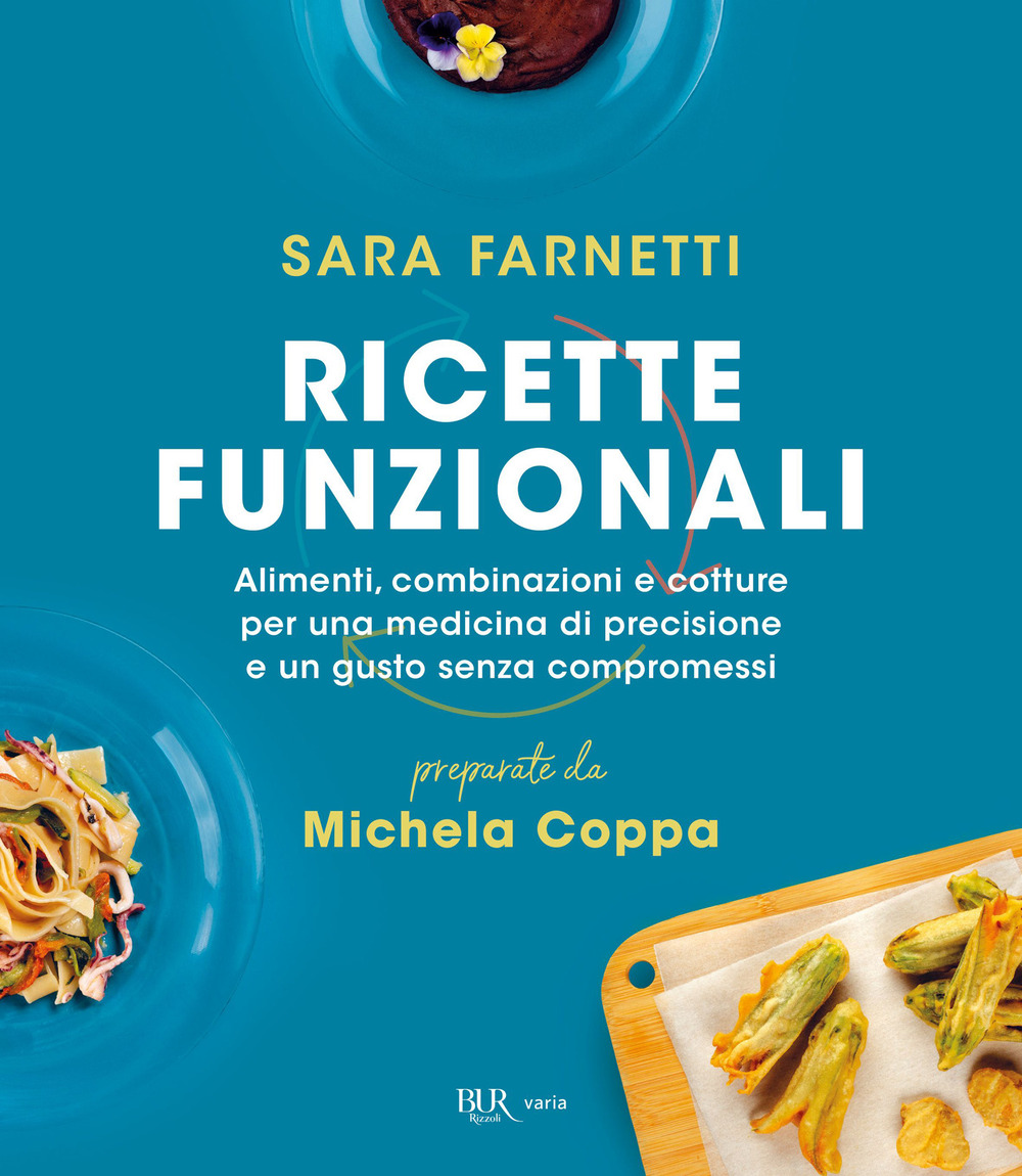 Libro Ricette funzionali. Alimenti