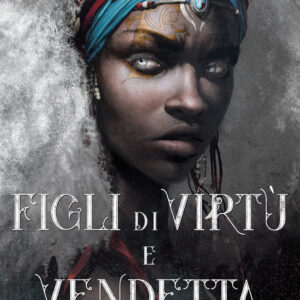 Libro Figli di virtù e vendetta di Tomi Adeyemi - ean 9788817146586 - Rizzoli