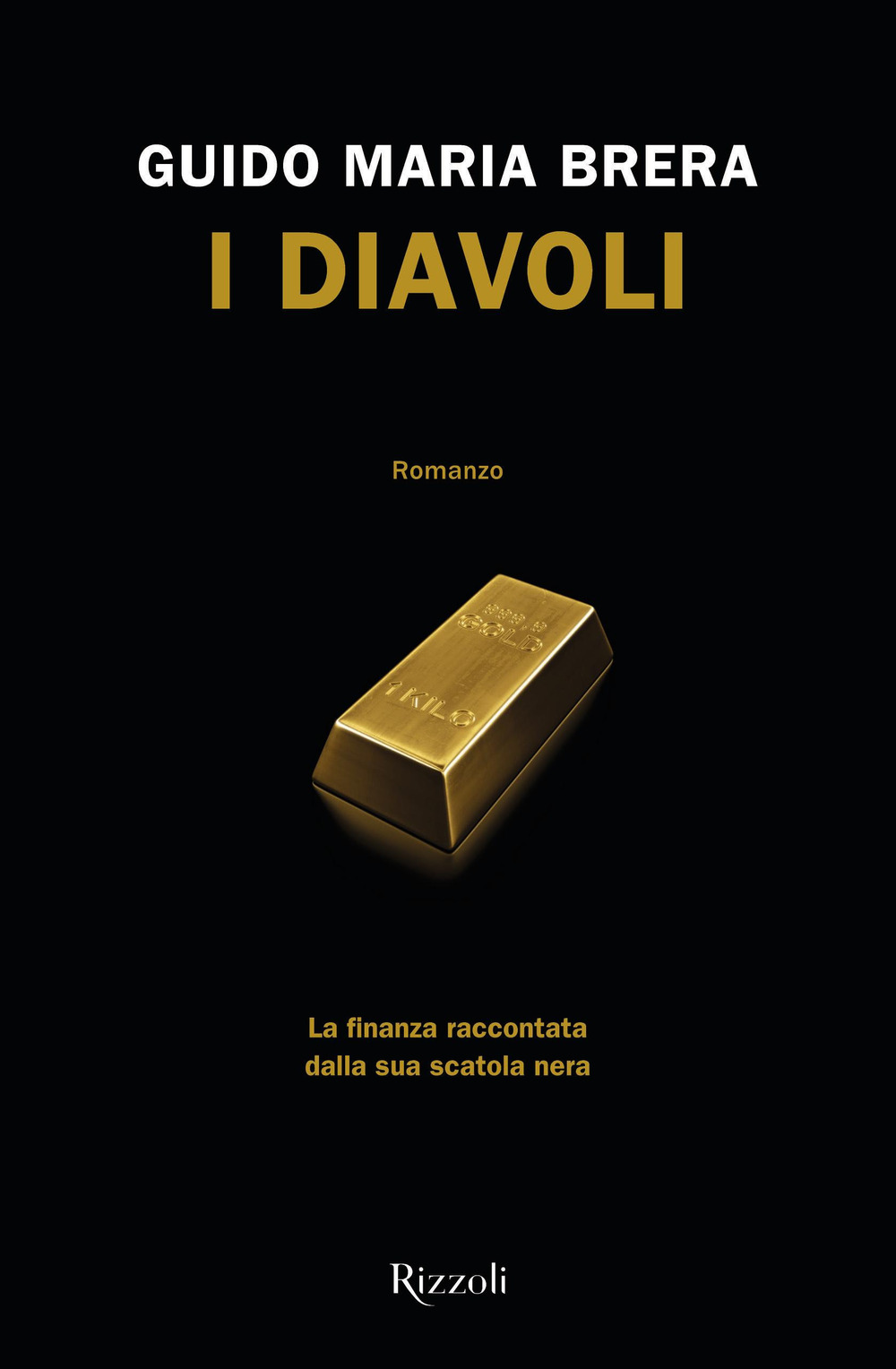 Libro diavoli di Guido Maria Brera - ean 9788817146647 - Rizzoli