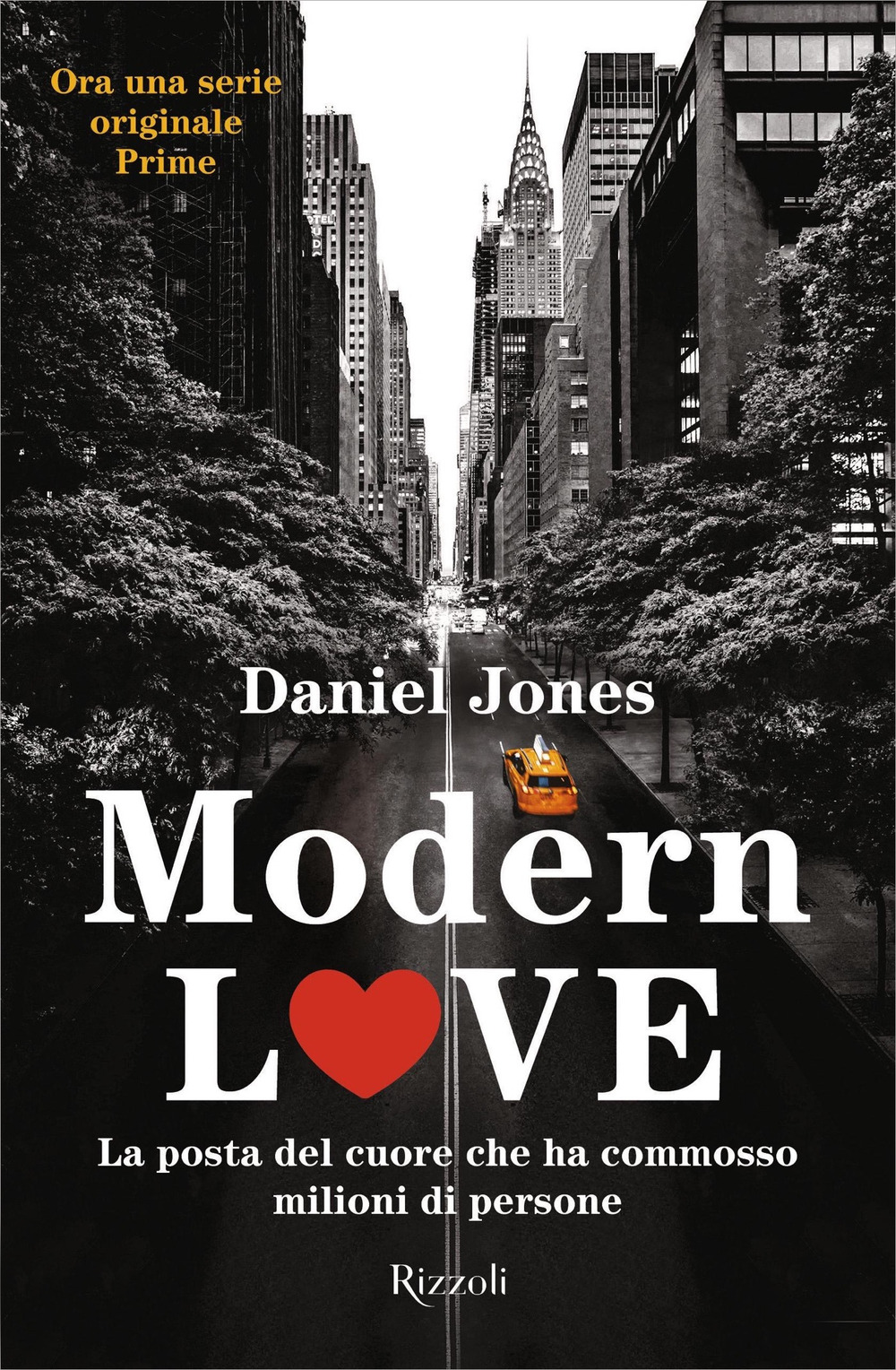 Libro Modern Love di Daniel Jones - ean 9788817146821 - Rizzoli