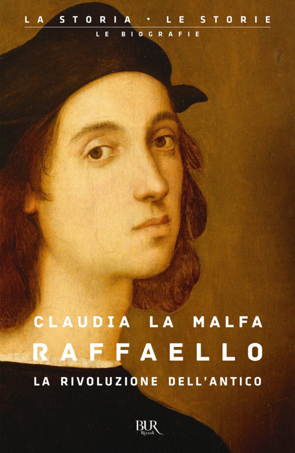Libro Raffaello. La rivoluzione dell'antico di Claudia La Malfa - ean 9788817146845 - Rizzoli