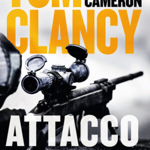 Libro Attacco dal cielo di Tom Clancy; Marc Cameron - ean 9788817146869 - Rizzoli
