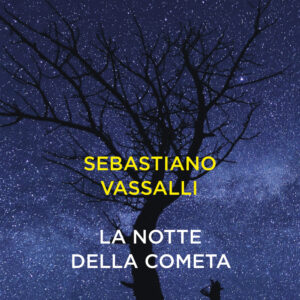 Libro notte della cometa di Sebastiano Vassalli - ean 9788817147002 - Rizzoli