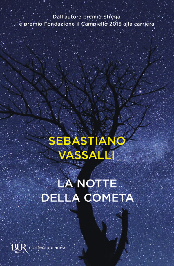 Libro notte della cometa di Sebastiano Vassalli - ean 9788817147002 - Rizzoli