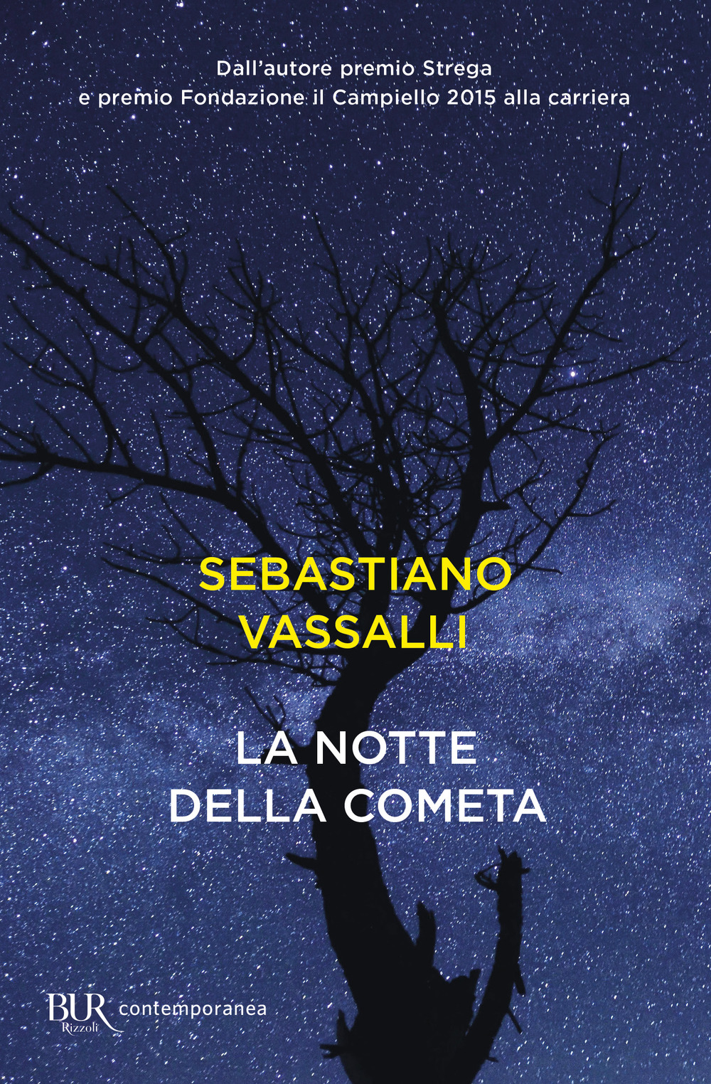 Libro notte della cometa di Sebastiano Vassalli - ean 9788817147002 - Rizzoli