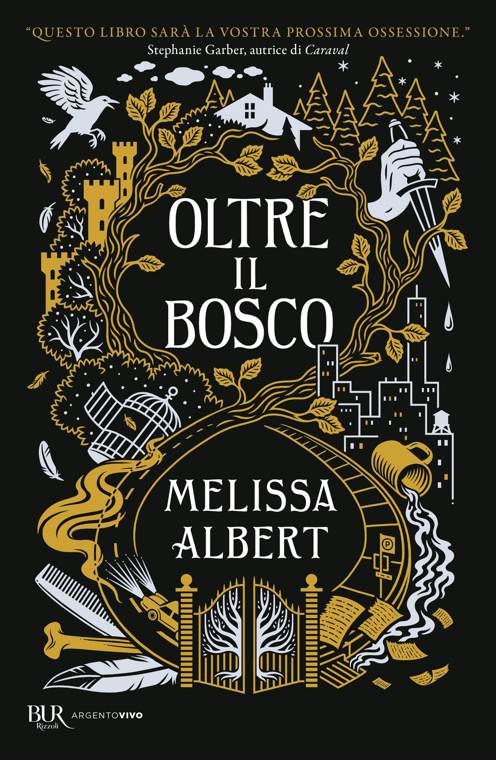 Libro Oltre il bosco di Melissa Albert - ean 9788817147316 - Rizzoli