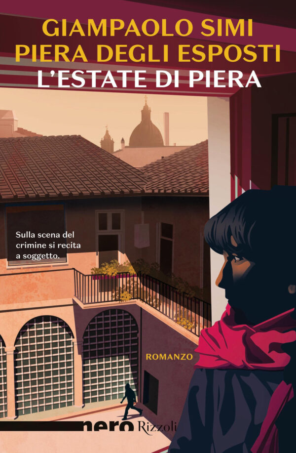 Libro estate di Piera di Giampaolo Simi; Piera Degli Esposti - ean 9788817147330 - Rizzoli