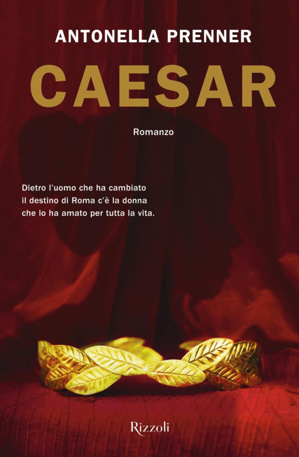 Libro Caesar di Antonella Prenner - ean 9788817147378 - Rizzoli