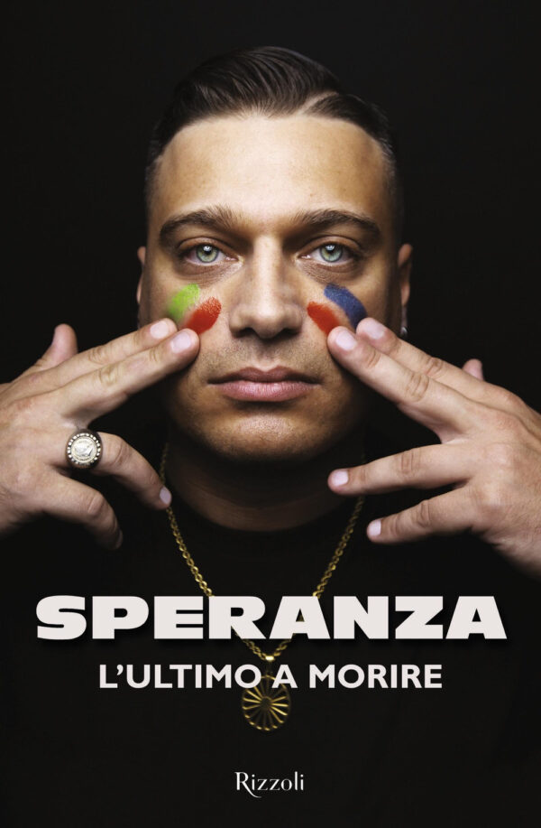 Libro ultimo a morire di Speranza - ean 9788817147392 - Rizzoli