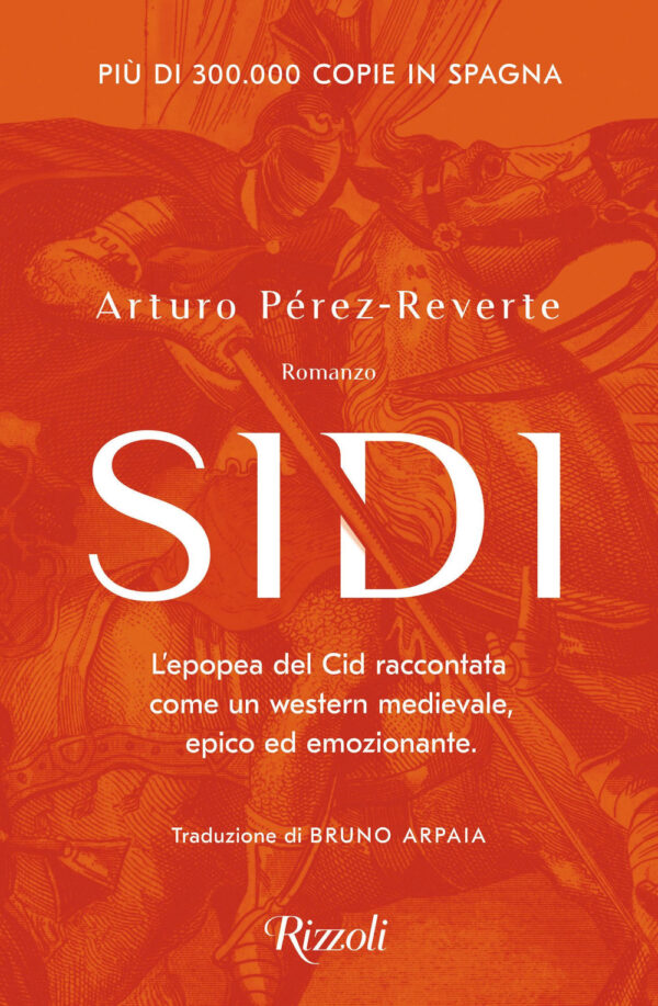 Libro Sidi di Arturo Pérez-Reverte - ean 9788817147521 - Rizzoli