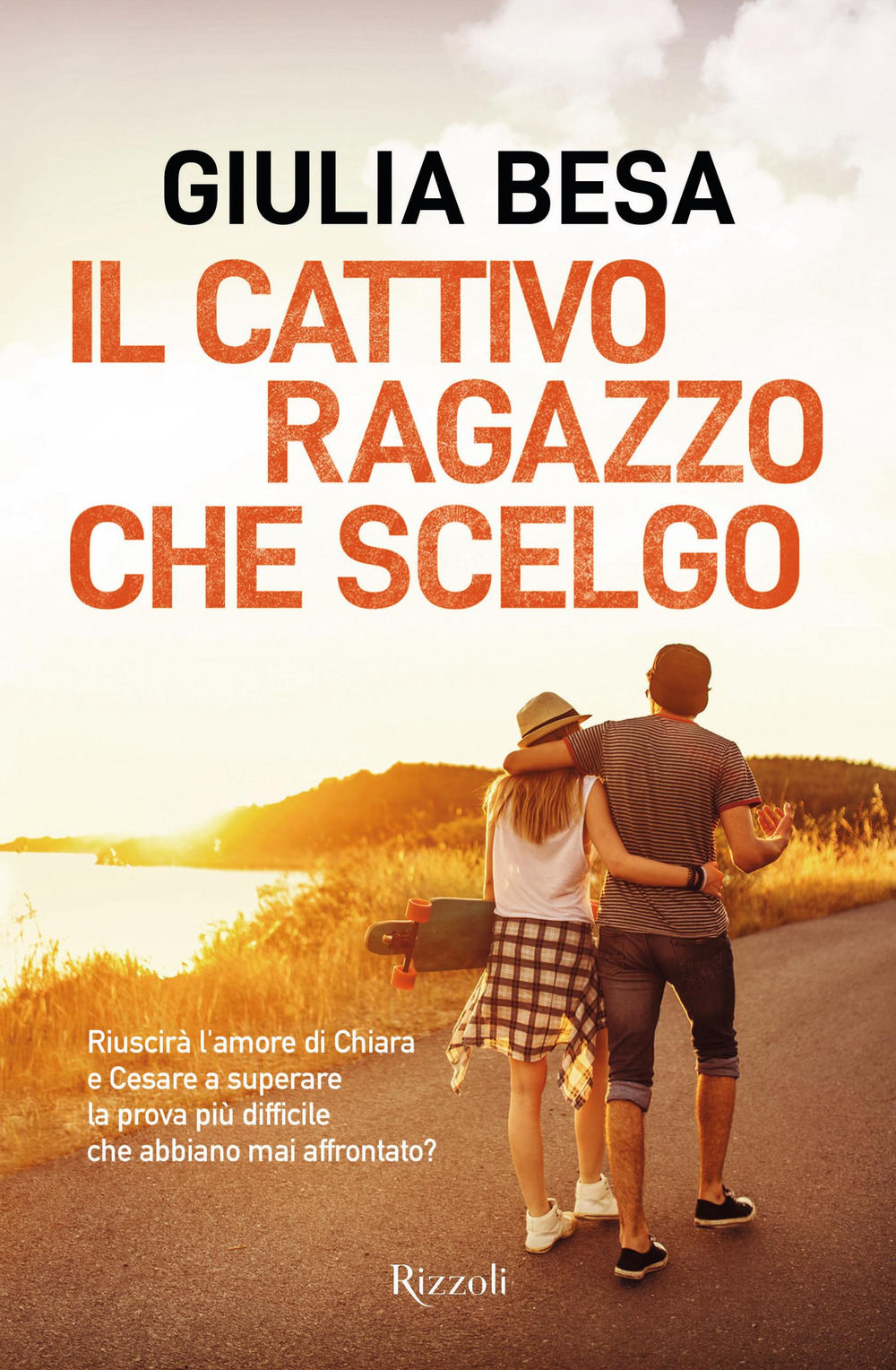 Libro cattivo ragazzo che scelgo di Giulia Besa - ean 9788817147583 - Rizzoli