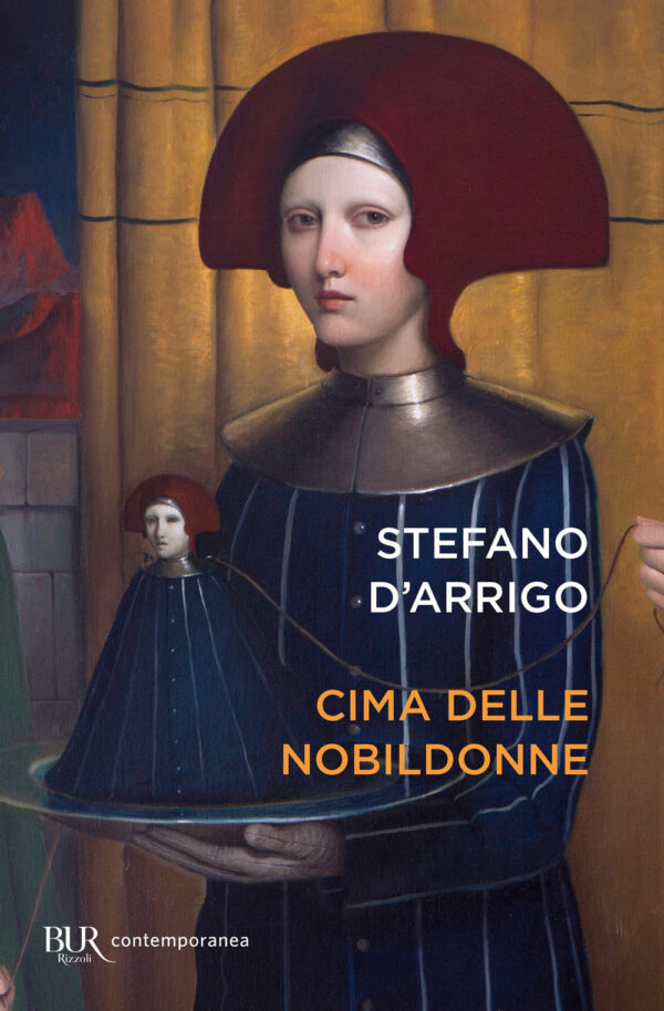 Libro Cima delle nobildonne di Stefano D'Arrigo - ean 9788817147668 - Rizzoli
