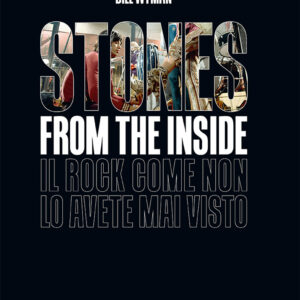 Libro Stones from the inside di Bill Wyman - ean 9788817147996 - Rizzoli Lizard