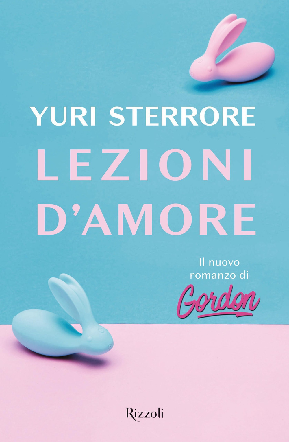 Libro Lezioni d'amore di Yuri Sterrore - ean 9788817148023 - Rizzoli