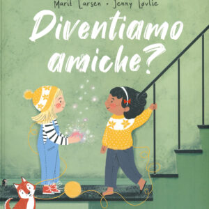 Libro Diventiamo amiche? di Marit Larsen - ean 9788817148047 - Rizzoli