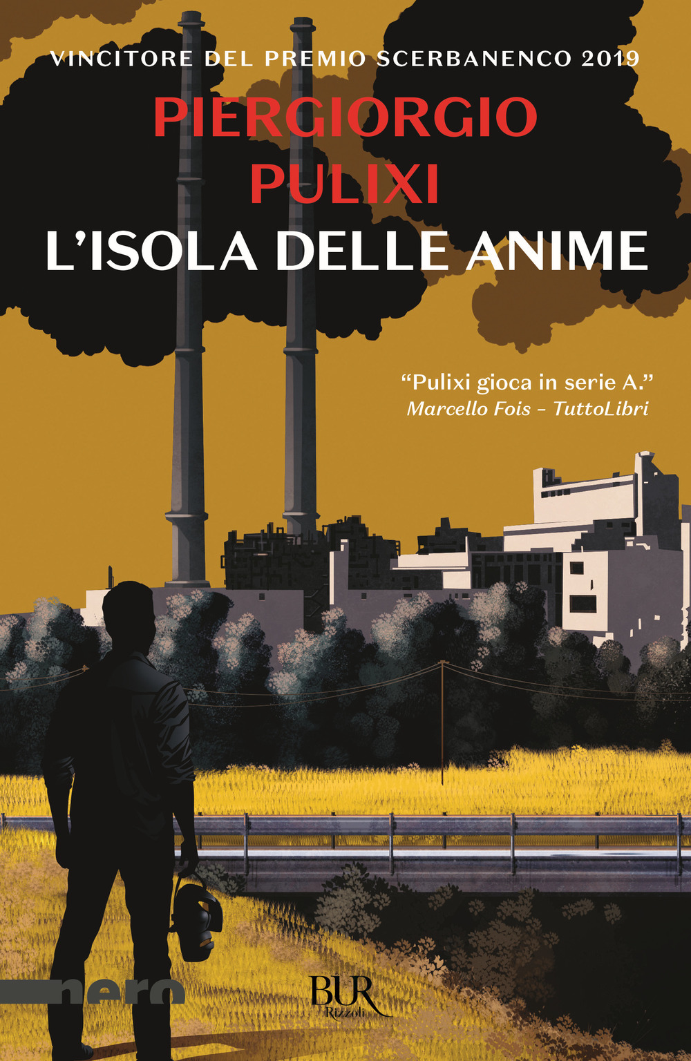 Libro isola delle anime di Piergiorgio Pulixi - ean 9788817148061 - Rizzoli